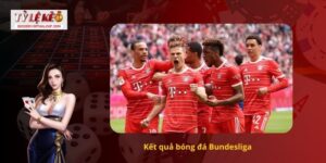 Kết quả bóng đá Bundesliga